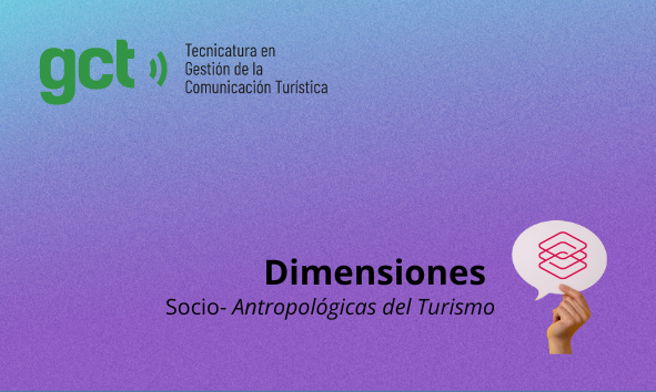 Dimensiones socio antropológicas del turismo